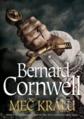 Meč králů - Bernard Cornwell, BB/art, 2020