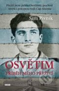 Kniha: Osvětim - Příběh mého přežití (Sam Pivnik). Víkend, 2020