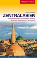 Kniha: Zentralasien (Reiseführer) (Dagmar Schreiber). Trescher, 2019