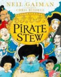 Pirate Stew - Neil Gaiman, Chris Riddell (ilustrácie), Bloomsbury, 2020