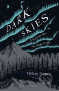 Dark Skies - Tiffany Francis-Baker, Tiffany Francis-Baker (ilustrácie), 2020