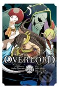 Kniha: Overlord 5 (Kugane Maruyama). Yen Press, 2018