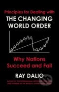 Principles for Dealing with the Changing World Order - Ray Dalio, 2021