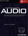 Kniha: Understanding Audio - 2nd Edition (Daniel M. Thompson). Hal Leonard, 2018