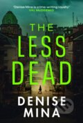 The Less Dead - Denise Mina, Harvill Secker, 2020
