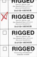 Kniha: Rigged (David Shimer). HarperCollins, 2020