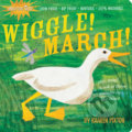 Kniha: Wiggle! March! (Kaaren Pixton). Workman, 2014