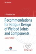 Kniha: Recommendations for Fatigue Design of Welded Joints and Components (A.F. Hobbacher)