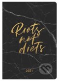 Diary Riots not Diets 2021 (Te Neues)