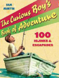The Curious Boy&#039;s Book of Adventure - Sam Martin, Razorbill, 2007