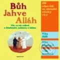 Kniha: Bůh, Jahve, Alláh (Michel Kubler). Garamond, 2009