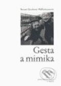 Kniha: Gesta a mimika (Noemi Zárubová - Pfefferma)