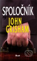 Spoločník - John Grisham, Ikar, 2009