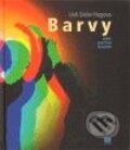Kniha: Barvy (Ueli Seiler-Hugova). WALD Press, 2009