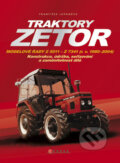 Traktory Zetor - František Lupoměch, CPRESS, 2009