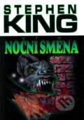 Noční směna - Stephen King, BETA - Dobrovský, 2009