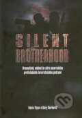 Silent Brotherhood - Kevin Flynn, Gary Gerhardt, Kontingent Press, 2009