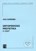 Ortopedická protetika - Ivan Hadraba, Karolinum, 2007