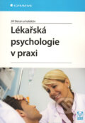Lékařská psychologie v praxi - Jiří Beran a kol., Grada, 2009