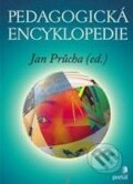Pedagogická encyklopedie - Jan Průcha, Portál, 2009