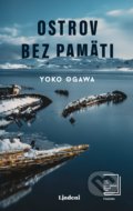 Kniha: Ostrov bez pamäti (Yoko Ogawa), 2021 Kniha: Ostrov bez pamäti (Yoko Ogawa), 2021