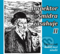 Audiokniha: Inspektor Šmidra zasahuje II. (František Filipovský, Ilja Kučera a Miroslav Honzík). Tebenas, 2020