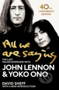 All We Are Saying - John Lennon, Yoko Ono, David Sheff, Pan Books, 2020