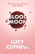Blood Moon - Lucy Cuthew, 2020