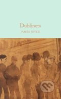 Dubliners - James Joyce, Pan Macmillan, 2016