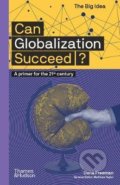 Can Globalization Succeed? - Dena Freeman, 2020