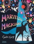 Kniha: Marvellous Magicians (Lydia Corry). Thames & Hudson, 2020