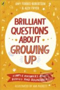 Kniha: Brilliant Questions About Growing Up (Amy Forbes-Robertson a Alex Fryer). Puffin Books, 2020