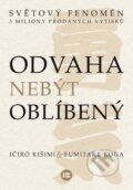 E-kniha: Odvaha nebýt oblíbený (Fumitake Koga a Ičiró Kišimi), 2017