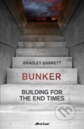 Bunker - Bradley Garrett, Allen Lane, 2020