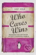 Who Cares Wins - Lily Cole, Penguin Books, 2020