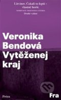 Vytěženej kraj - Veronika Bendová, Fra, 2020