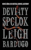 Deviaty spolok - Leigh Bardugo, Slovart, 2021