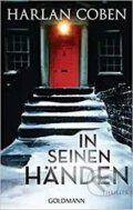 In seinen Händen - Harlan Coben, Goldmann Verlag, 2020