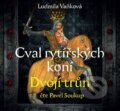 Cval rytířských koní: Dvojí trůn - Ludmila Vaňková, Bookmedia, 2020