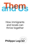 Kniha: Them and Us (Philippe Legrain). Oneworld, 2020
