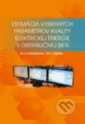 Estimácia výbraných parametrov kvality elektrickej energie v distribučnej sieti - Alena Otčenášová, Michal Repák, EDIS, 2020