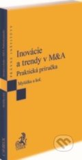 Kniha: Inovácie a trendy v M&A (Viliam Myšička), 2020 Kniha: Inovácie a trendy v M&A (Viliam Myšička), 2020