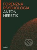 E-kniha: Forenzná psychológia (Anton Heretik). Lindeni, 2019