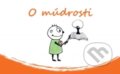 Kniha: O múdrosti (Pietro Biblico). Zaex, 2013
