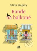 E-kniha: Rande na balkoně (Felicia Kingsley), 2020