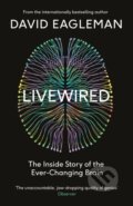 Livewired - David Eagleman, Canongate Books, 2020