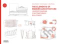 Kniha: The Elements of Modern Architecture (Antony Radford). Thames & Hudson, 2020
