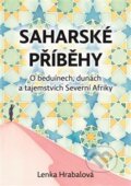 Kniha: Saharské příběhy (Lenka Hrabalová), 2020 Kniha: Saharské příběhy (Lenka Hrabalová), 2020
