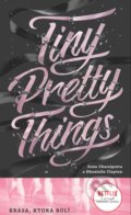 Tiny Pretty Things (slovenský jazyk) - Sona Charaipotra, Dhonielle Clayton, 2020