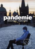 Pandemie - Michal Kubal, Vojtěch Gibiš, Kniha Zlín, 2020